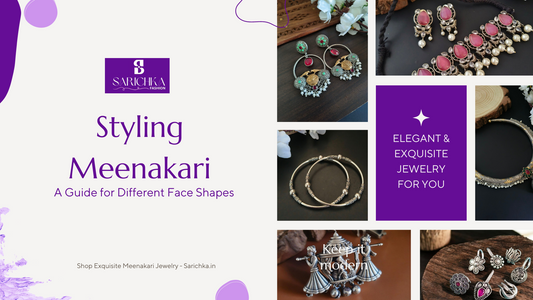 Styling Jewelry for Different Face Shapes: A Guide to Meenakari Jewelry